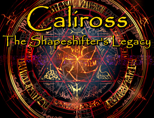 Caliross The Shapeshifter's Legacy (InProgress) Ver.0.1d