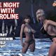 One night with Caroline (Update) Episode 4