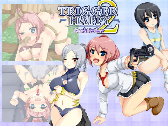Trigger Happy 2 - DarkStriker Ver.1.3