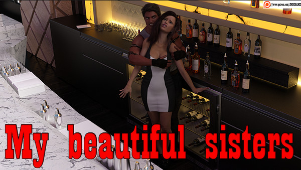 My Beautiful Sisters (InProgress/Beta) Episode 1 Ver.1.0