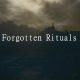 Forgotten Rituals