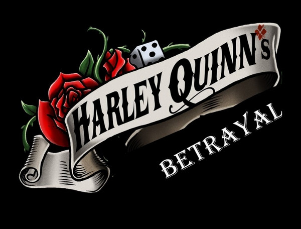 Harley Quinn’s Betrayal