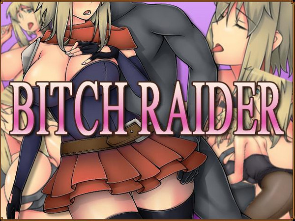 Bitch Raider (Eng/Chi)