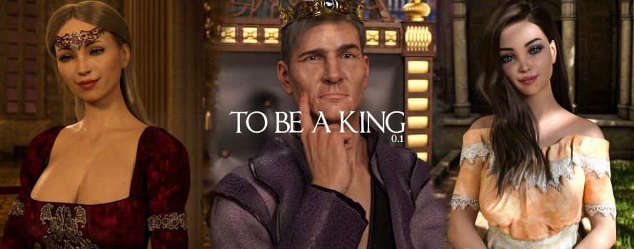 To Be A King - 3D Adult Games
