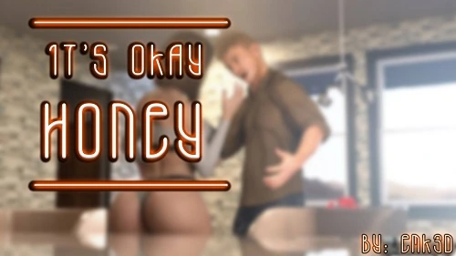 EMK3D - It's Okay Honey
