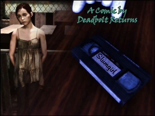 Deadbolt Returns - Slumgirl