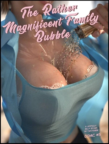 Tira Yugen - The Rather Magnificent Family Bubble 5