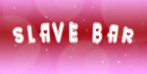 Slave Bar (Update)