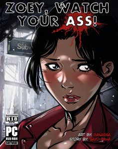 Artist Ganassa – Zoey! Watch Your Ass!